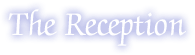 the reception